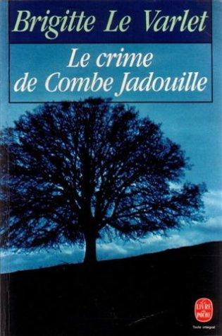 Cover for Le Crime De Combe Jadouille