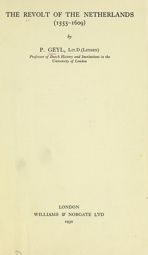 Cover for The revolt of the Netherlands (1555-1609)