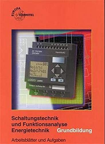 Cover for Schaltungstechnik und Funktionsanalyse Energietechnik. Grundbildung. Arbeitsblätter und Aufgaben. (Lernmaterialien)