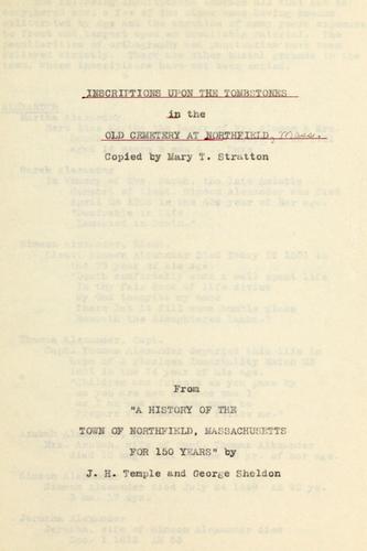 Cover for Inscriptions upon the tombstones in the old cemetery at Northfield