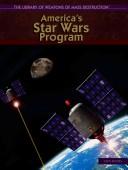 Cover for America's Star Wars Program (The Library of Weapons of Mass Destruction)