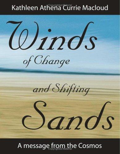 Cover for Winds of Change and Shifting Sands (A Message From the Cosmos)