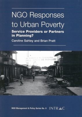 Cover for NGO Responses to Urban Poverty (INTRAC NGO Management & Policy)
