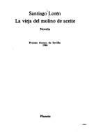 Cover for La vieja del molino de aceite