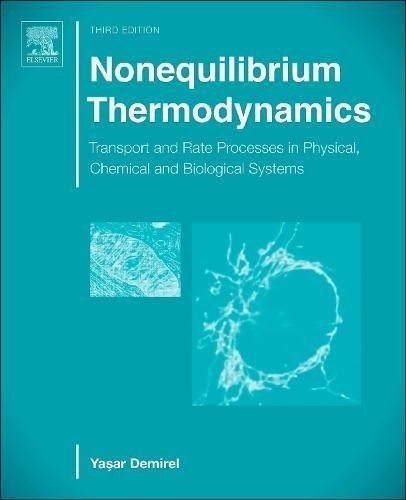 Cover for Nonequilibrium thermodynamics : transport and rate processes in physical, chemical and biological systems - 3. ed.