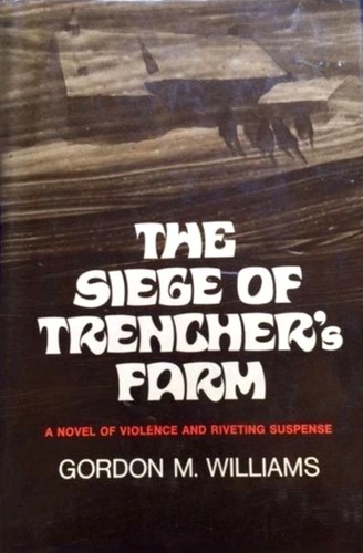 Cover for The siege of Trencher's farm