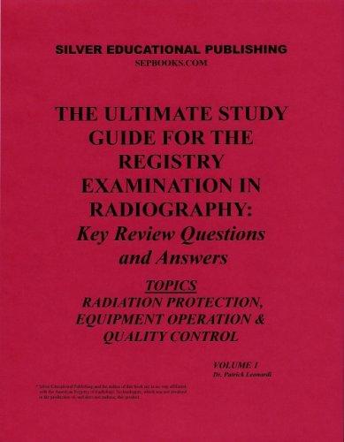Cover for The Ultimate Study Guide for the Registry Examination in Radiography: Key Review Questions and Answers (Topics