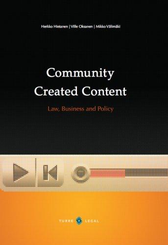 Cover for Community Created Content. Law, Business and Policy