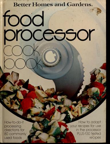 Cover for Better homes and gardens food processor cook book.