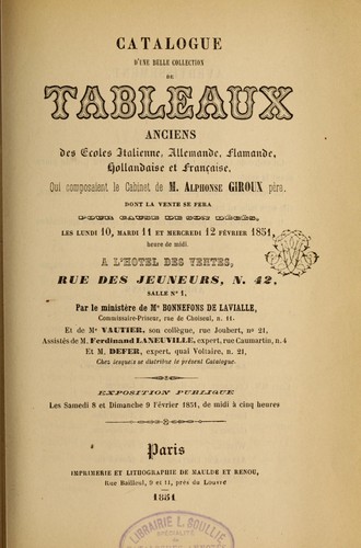 Cover for Catalogue d'une belle collection de tableaux anciens des écoles italienne, allemande, flamande, hollandaise et française qui composaient le cabinet de M. Alphonse Giroux père