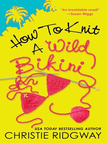 Cover for How to Knit a Wild Bikini