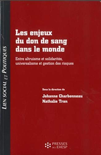 Cover for Les enjeux du don de sang dans le monde