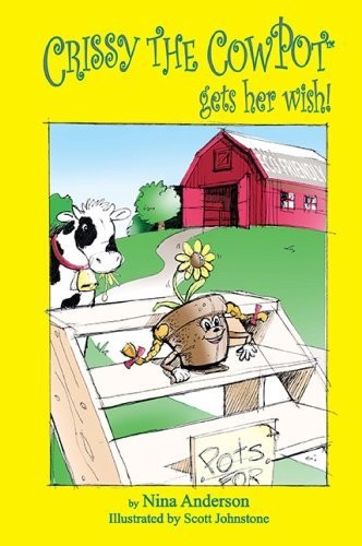Cover for Crissy the Cowpot Gets Her Wish