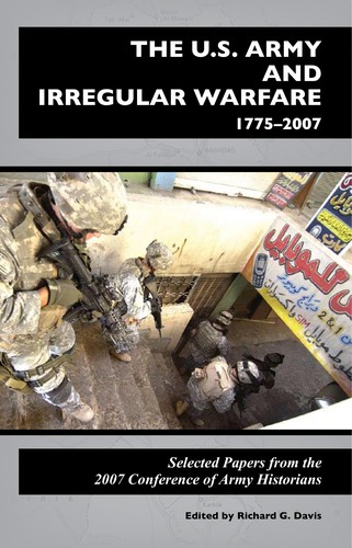 Cover for The U.S. Army and irregular warfare, 1775-2007