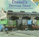 Cover for Diesel's devious deed and other Thomas the tank engine stories