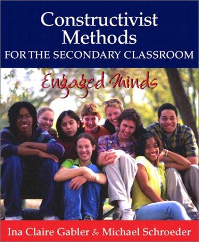Cover for Constructivist Methods for the Secondary Classroom