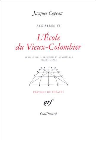 Cover for L' Ecole du Vieux-Colombier