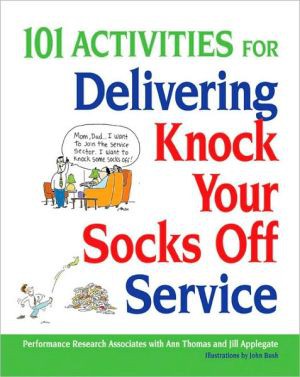 Cover for 101 activities for delivering knock your socks off service