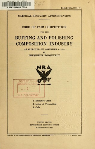 Cover for Code of fair competition for the buffing and polishing composition industry