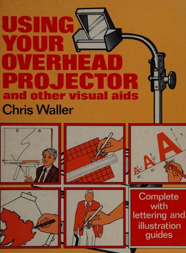 Cover for Using Your Overhead Projector and Other Visual AIDS