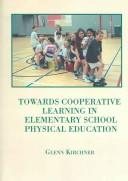 Cover for Towards Cooperative Learning in Elementary School Physical Education