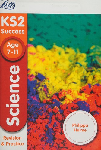 Cover for KS2 Science Revision and Practice (Letts KS2 Revision Success)