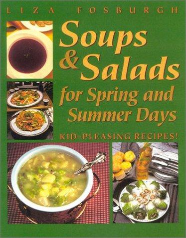 Cover for Soups & Salads for Spring and Summer Days