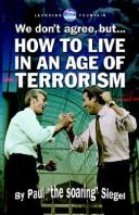 Cover for We Don't Agree, But.... How To Live In An Age Of Terrorism