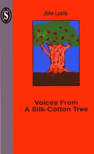 Cover for Voices from a Silk-cotton Tree