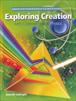 Cover for Exploring Creation with Chemistry and Physics