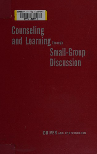 Cover for Counseling and learning through small-group discussion