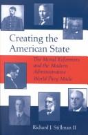 Cover for Creating the American State