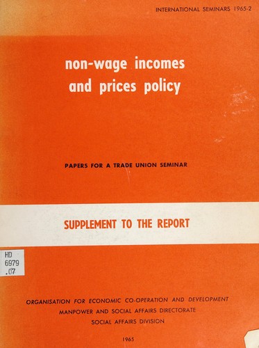 Cover for Non-wage incomes and prices policy, trade union policy and experience--Non-wage incomes and prices policy