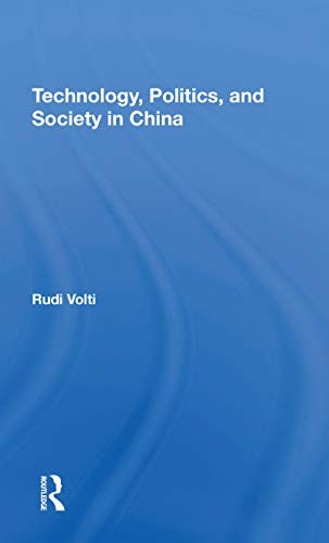 Cover for Technology, Politics, And Society In China