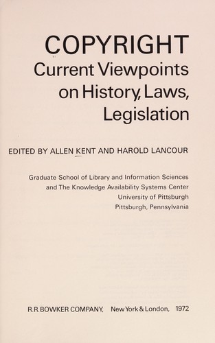 Cover for Copyright: current viewpoints on history, laws, legislation.
