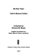 Cover for Na Kkai Taku: Taku's Musical Fables (Apwitihire: Studies in Papua New Guinea Musics, 7)