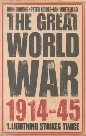 Cover for The Great World War 1914-45: Volume I