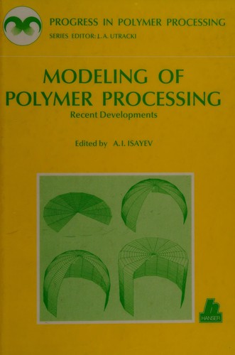 Cover for Modeling of polymer processing