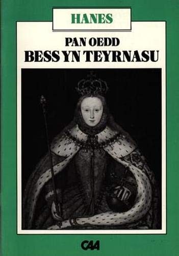 Cover for Pan Oedd Bess Yn Teyrnasu