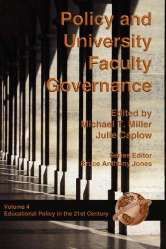Cover for Policy and University Faculty Governance (PB) (Educational Policy in the 21st Century, V. 4)
