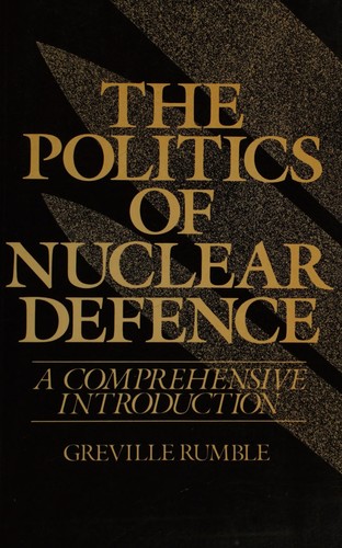Cover for The politics of nuclear defence