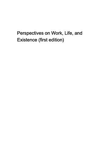 Cover for Some Perspectives on work, life, and existence
