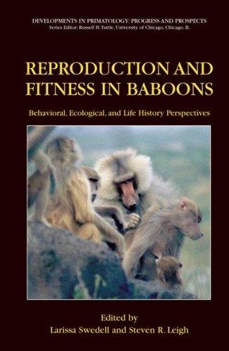 Cover for Reproduction and Fitness in Baboons: Behavioral, Ecological, and Life History Perspectives (Developments in Primatology: Progress and Prospects)