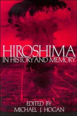 Cover for Hiroshima in history and memory