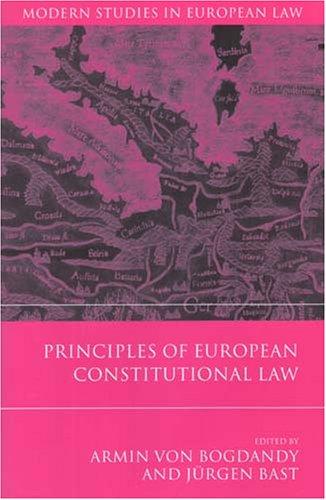 Cover for Principles of European Constitutional Law (Modern Studies in European Law)