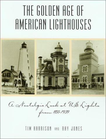 Cover for The Golden Age of American Lighthouses