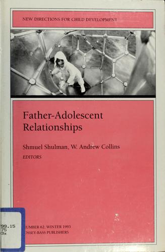 Cover for Father-Adolescent Relationships (New Directions for Child and Adolescent Development)