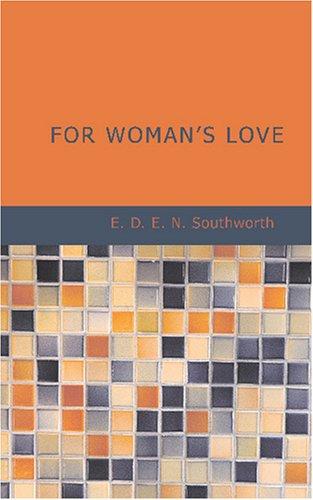 Cover for For Woman s Love
