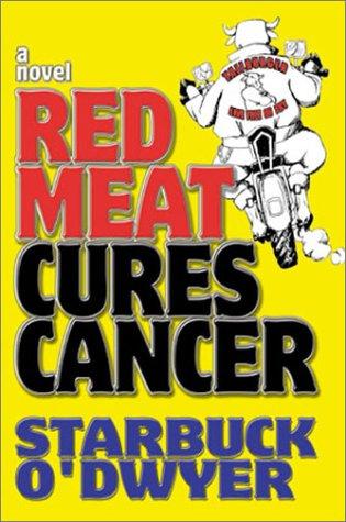Cover for Red Meat Cures Cancer