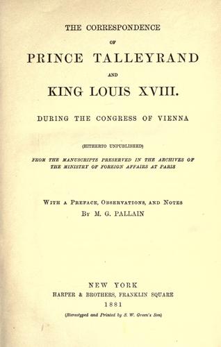 Cover for The correspondence of Prince Talleyrand and King Louis XVIII